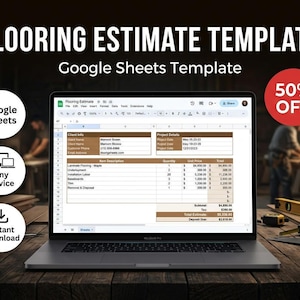 May include: A laptop displays a "FLOORING ESTIMATE TEMPLATE" in Google Sheets. The screen shows a sample estimate with client and project details. Icons indicate compatibility with any device and instant download. A red circle indicates a 50% discount.