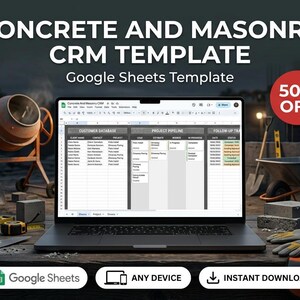 May include: A laptop displays a Google Sheets template for Concrete and Masonry CRM. The screen shows a customer database and project pipeline. Construction tools and equipment, including a cement mixer, are in the background. The image includes the text "50% OFF".