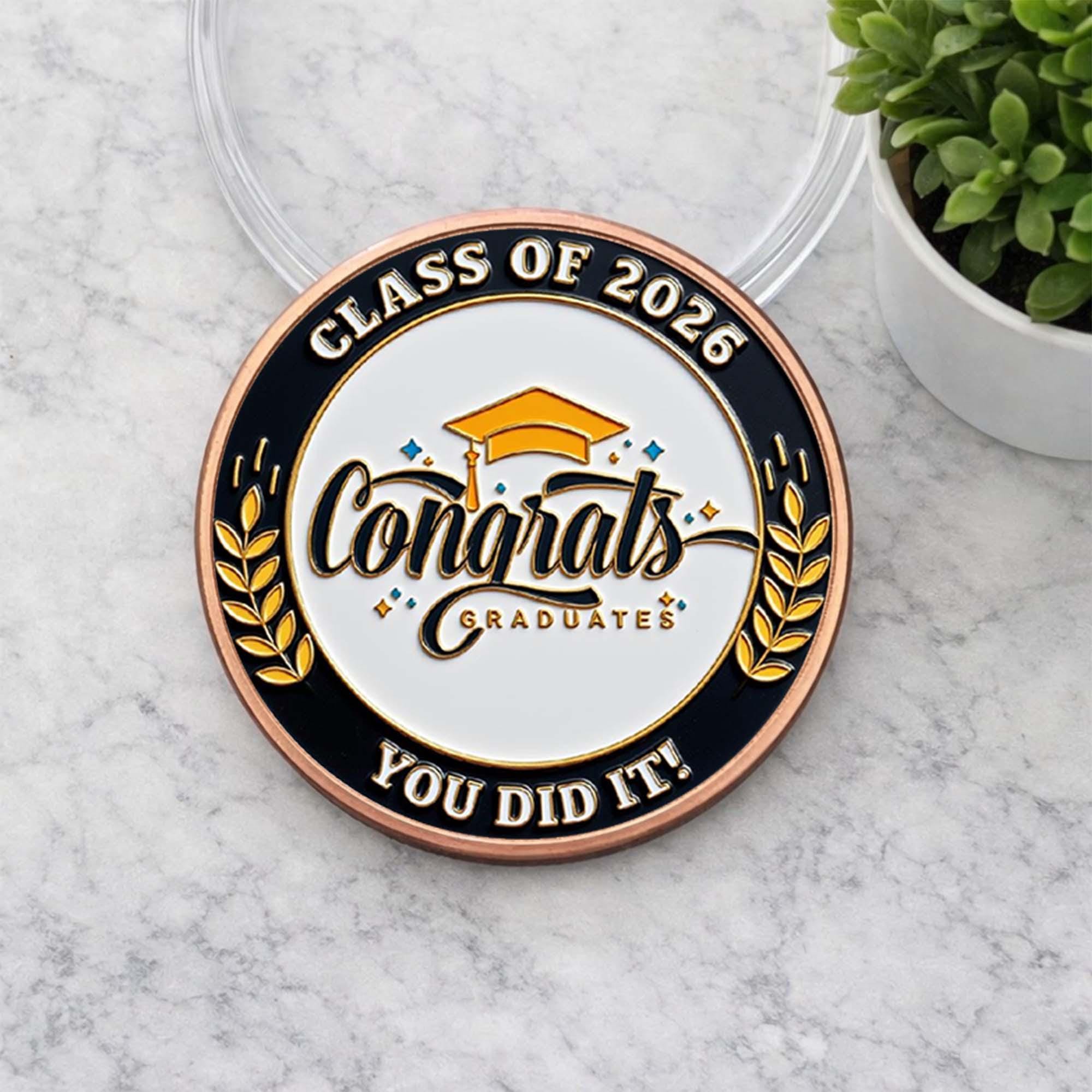 Class of 2026 Metal Coin, Congrats Graduate Challenge Coin, You Did It ...