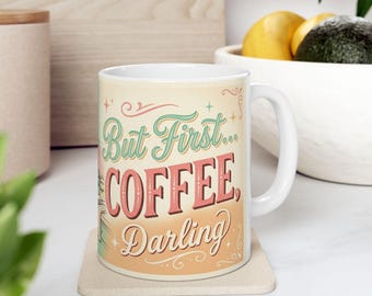 ウィットに富んだ、でもまずはコーヒー好きのダーリン 11オンス セラミックマグカップ | 1950年代レトロ主婦 | 生意気なミッドセンチュリーモダン ピンクミント キッチュ