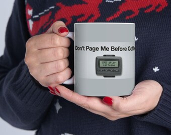 コーヒーを飲む前にポケベルを鳴らさないで 11オンスマグカップ | 90年代レトロポケベル | テクノロジーノスタルジアギフト