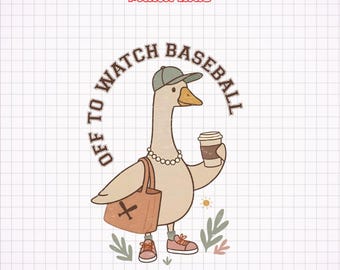 Off to Watch Baseball Goose PNG, Funny Baseball Mom Goose Png, Retro Goose PNG, Retro Baseball Mom Gift Png, Cute Goose with Coffee Png