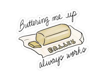 Butter Me Up Kiss-Cut Stickers