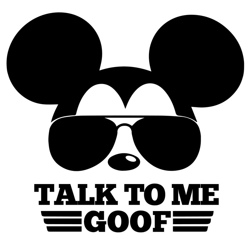 May include: A black and white graphic design featuring the silhouette of a mouse head wearing dark aviator sunglasses. Below the head, the text reads TALK TO ME GOOF in bold capital letters, flanked by two horizontal lines on each side of the word GOOF.