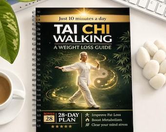 Tai Chi Walking 28-Day Plan: Beginner Balance, Mobility, Weight Loss Guide
