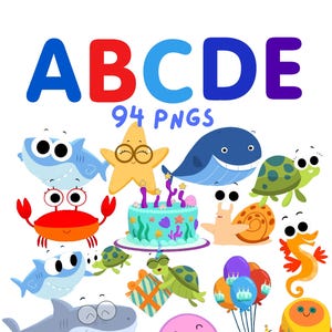 May include: A digital collection of 94 PNG files featuring colorful cartoon sea creatures including sharks, a starfish with glasses, a crab, a turtle, a snail, a seahorse, a jellyfish, a birthday cake, and balloons with the text ABCDE.