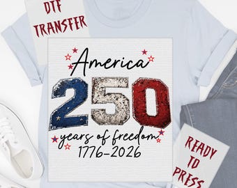 America 250 Years of Freedom DTF Transfer, Red White Blue Ready to Press