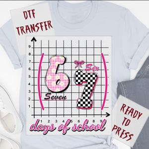 67 Days of School DTF Transfer, Funny Six Seven Math Grid Ready to Press