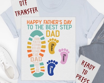 Custom Happy Father's Day To The BestStep Dad DTF Transfer, Personalized Stepfather Heat  Press