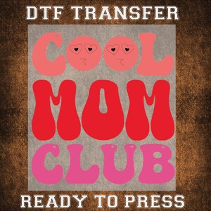 Retro Heart Eyes Emoji Smiley FaceCool Moms Club DTF Transfer, Crazy Mama Heat Press