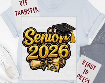 Embroidery Effect Senior 2026 DTF Transfer, Class of 2026 Graduation Heat Press