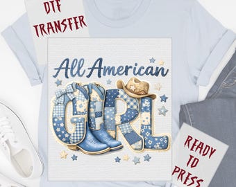 Blue Patchwork All American Girl DTF Transfer, Western Cowgirl Boot and Hat Heat Press