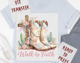 Watercolor Floral Western Cowboy Boots Walk by Faith DTF Transfer, Christian Cross Heat Press