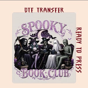 Spooky Book Club Witch Ghost Mummy DTF Transfer, Halloween Readers Ready To Press