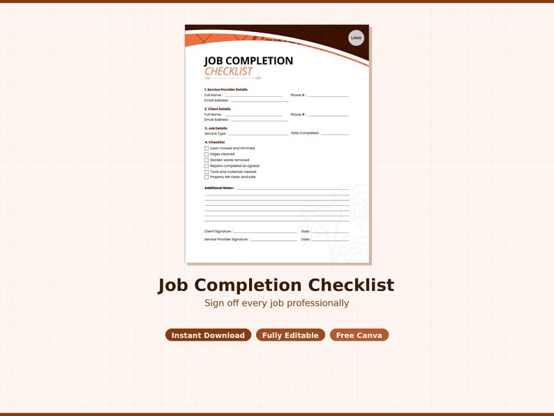 Op de afbeelding: Een witte Job Completion Checklist met een bruine en oranje kop. De checklist bevat secties voor serviceprovider- en klantgegevens, taakdetails en een checklist met taken. De tekst "Sign off every job professionally" staat onder de checklist.