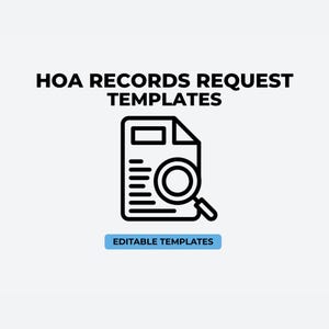 Puede incluir: Imagen con el texto "HOA RECORDS REQUEST TEMPLATES" en negro. Debajo, un icono en blanco y negro de un documento con una lupa. El texto "EDITABLE TEMPLATES" está en un rectángulo azul.
