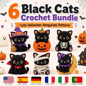 May include: A crochet pattern bundle featuring six black cats in Halloween costumes, including a witch with a broom, a cat in a pumpkin, a skeleton cat, a vampire cat, a mummy cat, and a cat on a moon. Text reads 6 Black Cats Crochet Bundle.