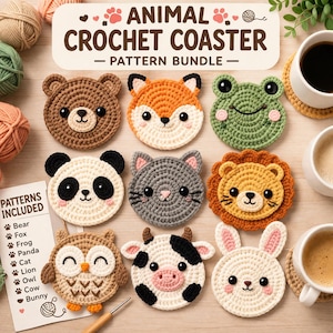 May include: A collection of handmade crochet animal coasters, including a bear, fox, frog, panda, cat, lion, owl, cow, and bunny. The coasters are in various colors and feature detailed facial features. The text "ANIMAL CROCHET COASTER - PATTERN BUNDLE" is at the top.