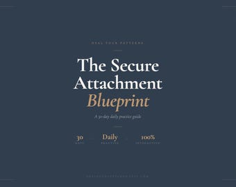 Secure Attachment Guide | 30 Day Interactive Digital Workbook | Anxious Avoidant Healing Practice