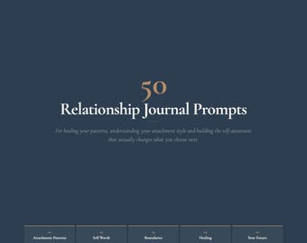 50 Relationship Journal Prompts | Healing Attachment Patterns Self Worth Boundaries