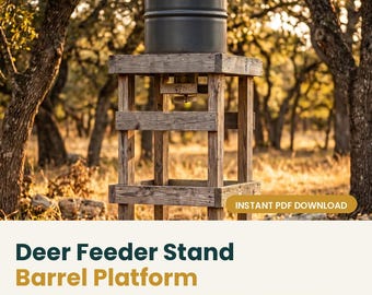 Deer Feeder Stand Plans PDF — DIY Gravity Barrel Feeder Woodworking | Printable Cut List & Step-by-Step | Instant Download
