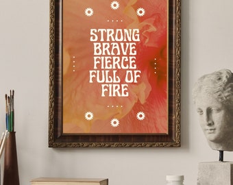 Empowerment Manifesto: Typography Art for the Brave, Strong, Fierce, and Full of Fire