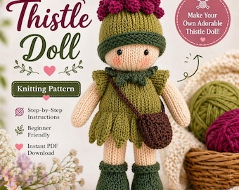 Thistle Doll Back View | Knitting Pattern | Handmade Toy PDF | Amigurumi Doll Outfit Tutorial | DIY Gift Idea