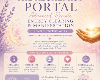 The Alchemist Portal: Advanced  Remote Energy Clearing and Manifestation