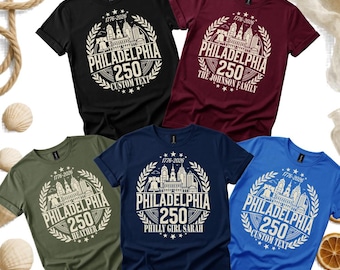 Philadelphia 250th Anniversary Shirt, Personalized Philly 2026 Tee, Custom Family Name Skyline Gift