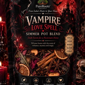 May include: A black pouch of Vampire Love Spell simmer pot blend featuring a gothic illustration of a castle and vampire. The clear window displays dried orange slices, cinnamon sticks, star anise, and herbs. Text includes PureRoots Organic.