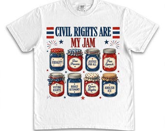 Civil Rights Are My Jam, Progress Feminist PNG, 4th Of July Pride, Human Rights Shirt, Social Justice Art, America 250th, Mason Jar Design