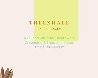 The Exhale Experience™ | Digital Ritual Guide for Breathwork, Grounding & Emotional Reset