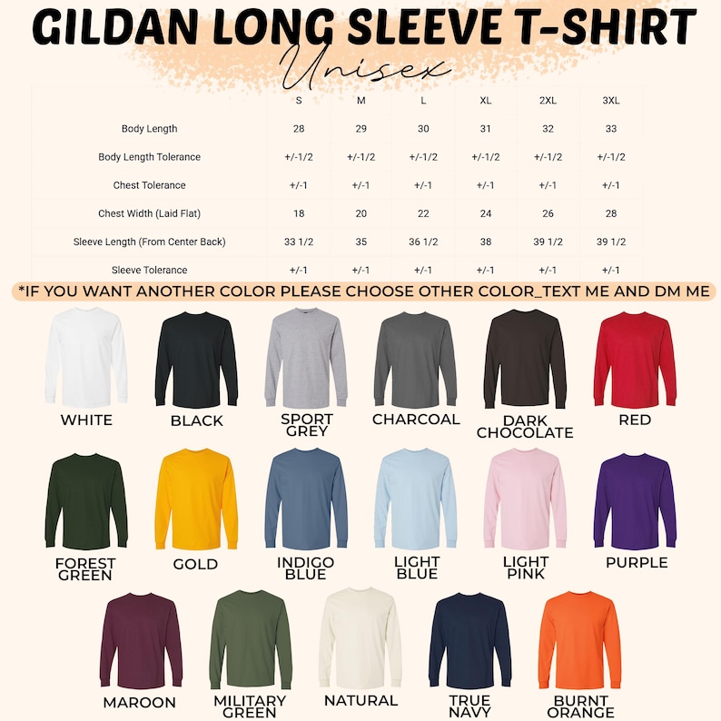 May include: A Gildan long sleeve t-shirt size chart displaying body length, chest width, and sleeve length in inches for sizes S through 3XL. Below the chart are seventeen long sleeve t-shirts in various colors including white, black, grey, charcoal, dark chocolate, red, forest green, gold, indigo blue, light blue, light pink, purple, maroon, military green, natural, true navy, and burnt orange.
