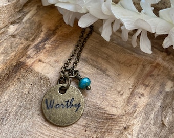 I AM WORTHY necklace, Worthy jewelry, Affirmation necklace, Self-love necklace, You are Worthy, You are Enough, Worthy necklace