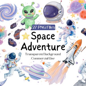 Może przedstawiać: Ilustracje akwarelowe z motywami kosmicznymi, w tym astronautami, planetami, rakietą i obcym. Tekst "Space Adventure" jest wyświetlany ze słowami "27 PNG Files", "Transparent Background" i "Commercial Use".