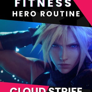 Puede incluir: Gráfico promocional para "Fictive Fitness Hero Routine" con el personaje Cloud Strife. La imagen tiene un fondo negro con texto rosa y blanco. Cloud Strife se representa con cabello rubio puntiagudo y ojos azules.