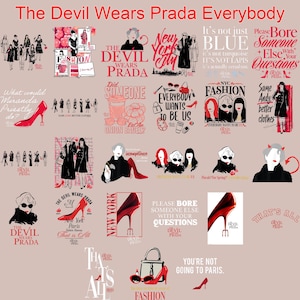 Puede incluir: Un collage de ilustraciones y texto de "El diablo viste de Prada". Las imágenes incluyen zapatos de tacón alto, bocetos de moda y citas como "Everybody Wants to Be Us" y "You're Not Going to Paris."