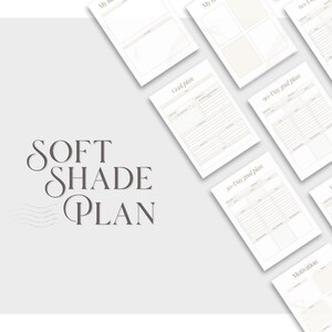 May include: A collection of soft beige-toned planner pages with headings like "Goal plan" and "30-Day goal plan." The words "SOFT SHADE PLAN" are displayed in a stylish font on the left side of the image.