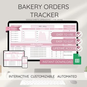 May include: A computer monitor displays a pink bakery orders tracker spreadsheet. The screen shows a table with columns for order details, client names, and event dates. Text on the screen includes "Easy to Use," "Easy to Edit," and "Lifetime Access."