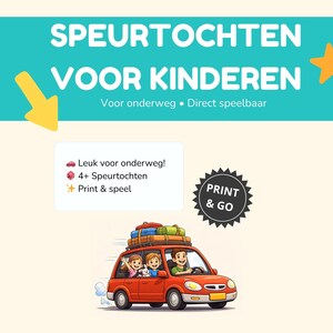 May include: A cartoon image promoting children's activities. The text at the top reads "SPEURTOCHTEN VOOR KINDEREN". A red car with a family is driving. The image includes the text "Print & Go".