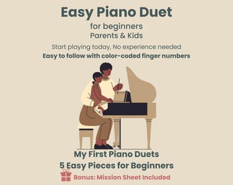 I miei primi duetti per pianoforte – 5 brani facili per principianti | Genitore e figlio | Pianoforte a 4 mani | Senza lettura delle note | PDF per bambini principianti