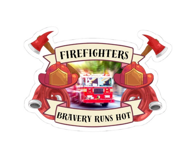 Firefighter helmet, axes & truck Kiss-Cut Sticker Bravery Runs Hot