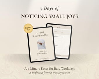 5 Days of Noticing Small Joys | 5-Minute Journal for 9-to-5 Workers | Mini Mindfulness Workbook | Romanticize Your Routine PDF