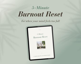 5-Minute Burnout Reset | Overwhelmed Quick Relief Printable | Stress Relief Mini Planner | Mental Health Reset Page | Self Care Digital