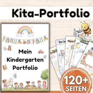 Op de afbeelding: Een verzameling kinderportfoliopagina's met de titel "Kita-Portfolio". De omslag toont een regenboog, wolken en illustraties van schoolspullen. De pagina's bevatten illustraties van kinderen, een bij en de tekst "Mein Kindergarten Portfolio" en "120+ SEITEN".
