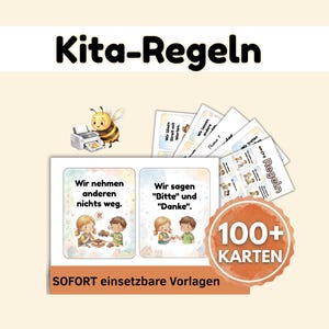 Puede incluir: Un conjunto de tarjetas educativas con el título "Kita-Regeln" en negro. Las tarjetas presentan ilustraciones de niños y texto en alemán, con un gráfico de abeja y las palabras "100+ KARTEN". La frase "SOFORT einsetzbare Vorlagen" también es visible.