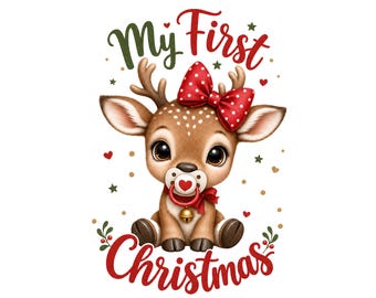My First Christmas PNG, Baby Reindeer Bow Holiday Newborn Design, Kids Sublimation Shirt Graphic, Digital Download