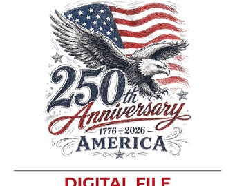 USA 250 Anniversary Shirt Design PNG, America 1776 2026 Commercial Use, Patriotic Screen Print Graphic, Independence Day  Digital Download