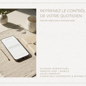 Peut inclure: Un planificateur numérique pour mamans solos est affiché sur un smartphone. Le téléphone est posé sur un tissu en lin beige, à côté d'un stylo doré, d'un petit vase avec de la verdure et d'une tasse. Le texte sur le téléphone dit "Alléger Votre Charge Mentale".