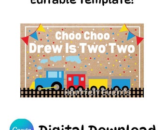 Editable Choo Choo Banner Template— (Digital Download)